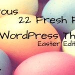 22 свежих бесплатных темы WordPress (Easter Edition 2015)