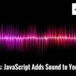 JavaScript добавляет звук на ваш сайт