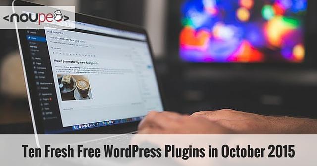 Десять свежих бесплатных плагинов WordPress в октябре 2015 года
