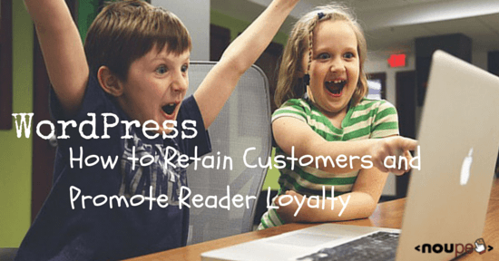 Как удержать клиентов и повысить лояльность читателей